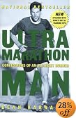 Ultramarathon Man: Confessions of an All-Night Runner