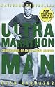 Ultramarathon Man: Confessions of an All-Night Runner
