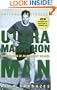 Ultramarathon Man: Confessions of an All-Night Runner