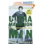 Ultramarathon Man: Confessions of an All-Night Runner