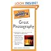 The Pocket Idiot's Guide to Great Photography