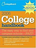 The College Board College Handbook 2006: All-New 43rd Edition (College Handbook)