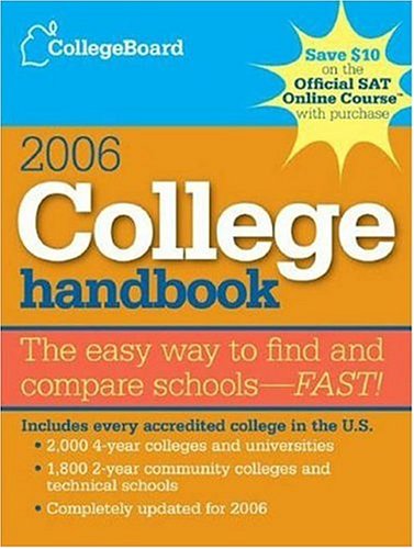 The College Board College Handbook 2006: All-New 43rd Edition, by The College Board