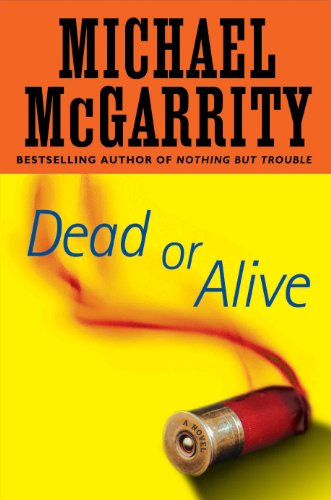 Dead or Alive: A Kevin Kerney Novel (Kevin Kerney Novels Series Book 12)