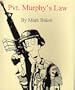 Pvt. Murphy's Law