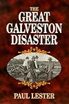 The Great Galveston Disaster