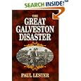 The Great Galveston Disaster by Paul Lester