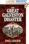 Great Galveston Disaster, The