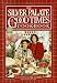 Books : The Silver Palate Good Times Cookbook