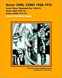 Rover 3500, 3500s 1968-1978 Owners Workshop Manual