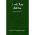 Inuit Art: A History