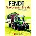 Fendt Traktoren im Einsatz