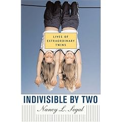 Indivisible by Two: Lives of  Extraordinary Twins