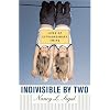 Indivisible by Two: Lives of  Extraordinary Twins