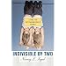 Indivisible by Two: Lives of  Extraordinary Twins