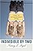 Image of Indivisible by Two: Lives of  Extraordinary Twins