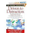 Driven To Distraction : Recognizing and Coping with Attention Deficit Disorder from... by Edward M. Hallowell and John J. Ratey