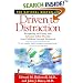 Driven To Distraction : Recognizing and Coping with Attention Deficit Disorder from Childhood Through Adulthood
