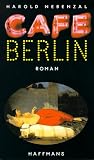 Cafe Berlin - Harold Nebenzal