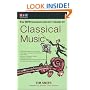 The NPR Curious Listener's Guide to Classical Music (NPR Curious Listener's Guide To...)