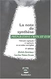 Revue Montchrestien  / La note de synthèse. Méthode expliquée et appliquée et annales corrigées, 8ème édition