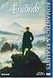 Romantics and Realists - Friedrich