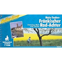 Bikeline Radtourenbuch, Main-Tauber-Fr�nkischer Rad-Achter: Zwischen Main und Tauber. Ein original bikeline-Radtourenbuch