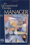 The Occupational Therapy Manager, Fourth Edition