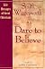 Dare to Believe (Life Messages of Great Christians, 3.)