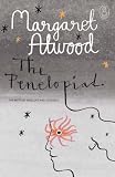 The Penelopiad: The Myth of Penelope and Odysseus (Myths)