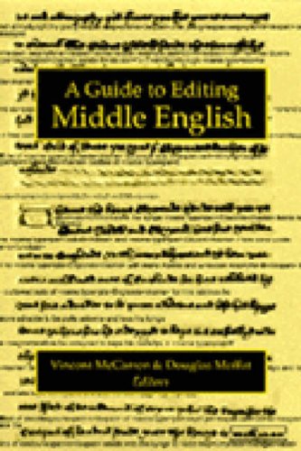 A Guide to Editing Middle English