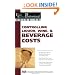 The Food Service Professional Guide to Controlling Liquor, Wine & Beverage Costs (Food Service Professional Guide to, 8) (Food Service Professionals Guide to)