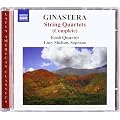 Ginastera: String Quartets