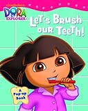Dora: Lets Brush Our Teeth (Dora the Explorer)