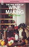 The Pan book of winemaking