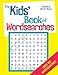 The Kids' Book of Wordsearches