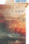 The Slave Ship: A Human History