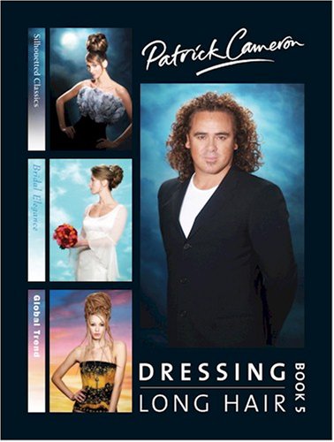 Patrick Cameron Dressing Long Hair: Bk. 5