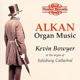 Alkan: Organ Music
