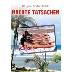 Nackte Tatsachen - Do You Know Ibiza?
