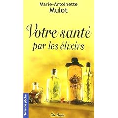 Votre sant� par les �lixirs