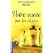 Votre sant� par les �lixirs