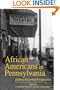 African Americans in Pennsylvania: Shifting Historical Perspectives