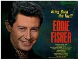 EDDIE FISHER: BRING BACK THE THRILL(POP LP VINYL, 1963)