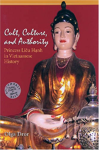 Cult, Culture, and Authority: Princess Lieu Hanh in Vietnamese History (Southeast Asia: Politics, Meaning, and Memory) under Church & State in The Books Store