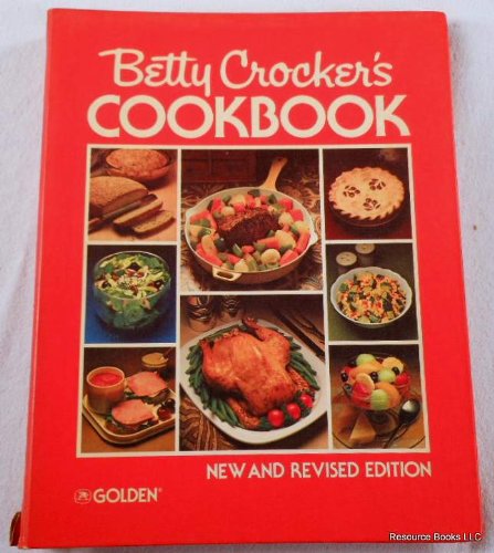 Betty Crocker's Cookbook - New and Revised Edition