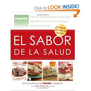 El sabor de la salud: Mas de 200 deliciosas recetas para equilibrar el azucar en la sangre... by Ann Fittante M.S. R.D.