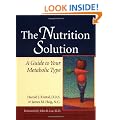 The Nutrition Solution: A Personalized Metabolic Approach to Optimal Health