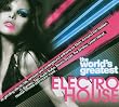 The World's Greatest Electro House