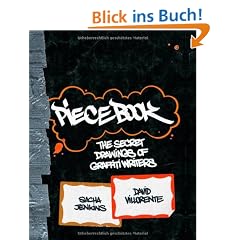 Piecebook: The Secret Drawings of Graffiti Writers